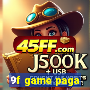 9f game paga